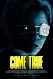 فيلم Come True 2020