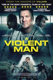 فيلم A Violent Man 2020