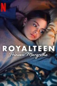 فيلم Royalteen Princess Margrethe 2023