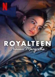 فيلم Royalteen Princess Margrethe 2023