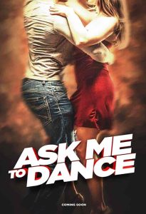 فيلم Ask Me to Dance 2022