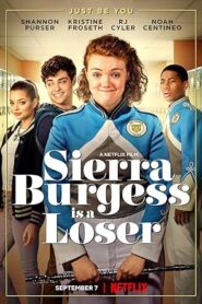 فيلم Sierra Burgess Is a Loser 2018