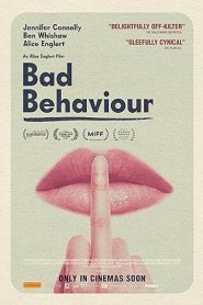 فيلم Bad Behaviour 2023