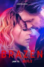 فيلم Brazen 2022