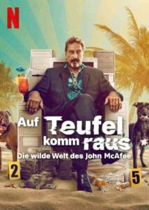 فيلم Running with the Devil: The Wild World of John McAfee 2022