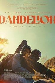 فيلم Dandelion 2024