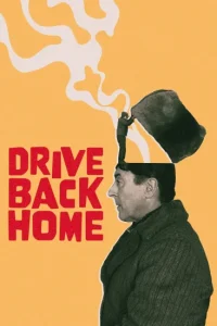 فيلم Drive Back Home 2024