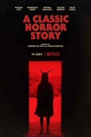 فيلم A Classic Horror Story 2021