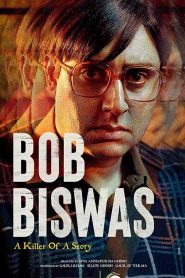 فيلم Bob Biswas 2021