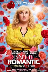 فيلم Isn’t It Romantic 2019