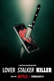 فيلم Lover, Stalker, Killer 2024