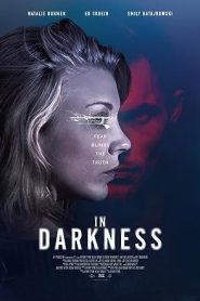 فيلم In Darkness 2018
