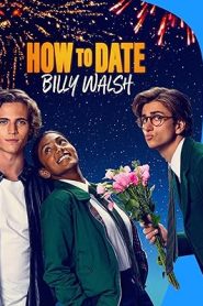 فيلم How to Date Billy Walsh 2024