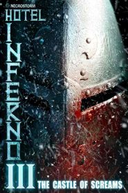 فيلم Hotel Inferno 3: The Castle of Screams 2021