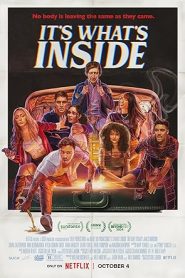 فيلم It’s What’s Inside 2024