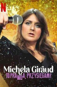 عرض Michela Giraud: The Truth, I Swear! 2022
