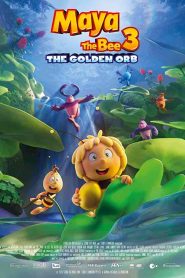 فيلم Maya the Bee 3: The Golden Orb 2021