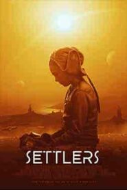 فيلم Settlers 2021