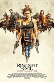 فيلم Resident Evil The Final Chapter 2017