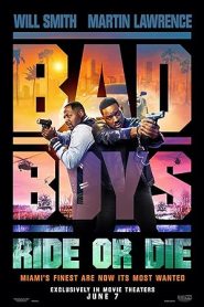 فيلم Bad Boys Ride or Die 2024
