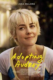 فيلم Adopting Audrey 2021