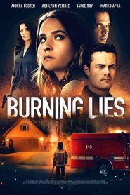 فيلم Burning Little Lies 2021