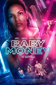 فيلم Baby Money 2021