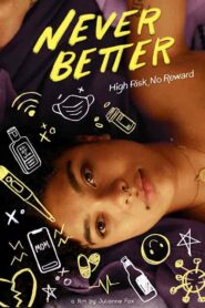 فيلم Never Better 2022