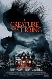فيلم A Creature Was Stirring 2023