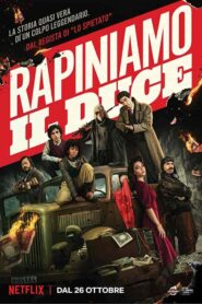 فيلم Robbing Mussolini 2022