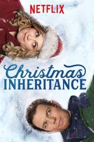 فيلم Christmas Inheritance 2017