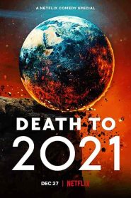 فيلم Death to 2021