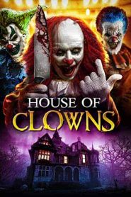 فيلم House of Clowns 2022
