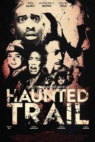 فيلم Haunted Trail 2021