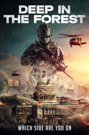 فيلم Deep in the Forest 2021