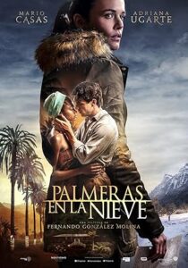 فيلم Palm Trees in the Snow 2015