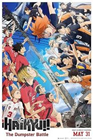 فيلم Haikyuu Movie Gomisuteba no Kessen 2024