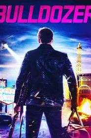 فيلم Bulldozer 2021