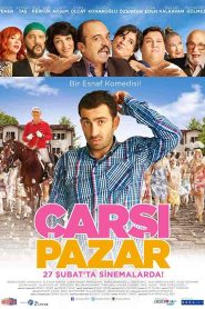 فيلم السوق Çarsi Pazar 2015