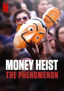 فيلم Money Heist: The Phenomenon 2020