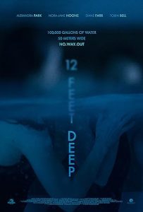 فيلم 12 Feet Deep 2016
