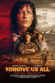 فيلم Forgive Us All 2025