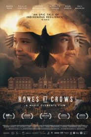 فيلم Bones of Crows 2022