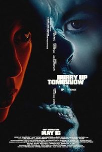 فيلم Hurry Up Tomorrow 2025