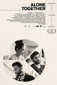 فيلم Alone Together 2022
