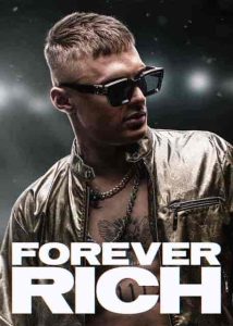 فيلم Forever Rich 2021
