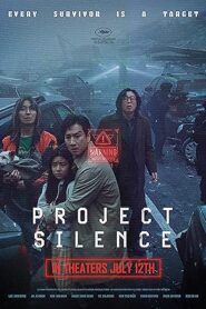 فيلم Project Silence 2023