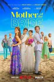 فيلم Mother of the Bride 2024