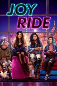 فيلم Joy Ride 2023