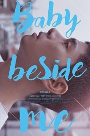 فيلم Baby Beside Me 2017